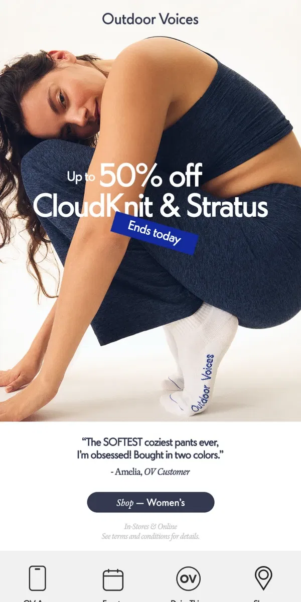 Email from Outdoor Voices. Last chance to save on CloudKnit & Stratus.