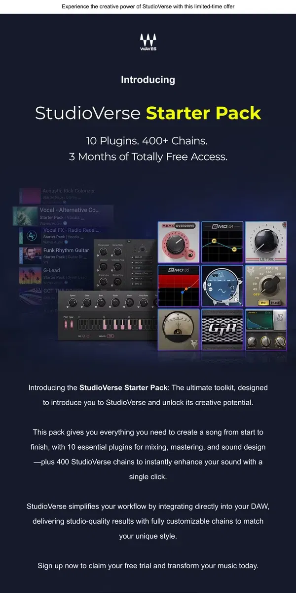 Email from Waves Audio. 🎛️ 3 Months Free: 10 Plugins and 400+ Chains Created by Top-Notch Engineers 🎛️