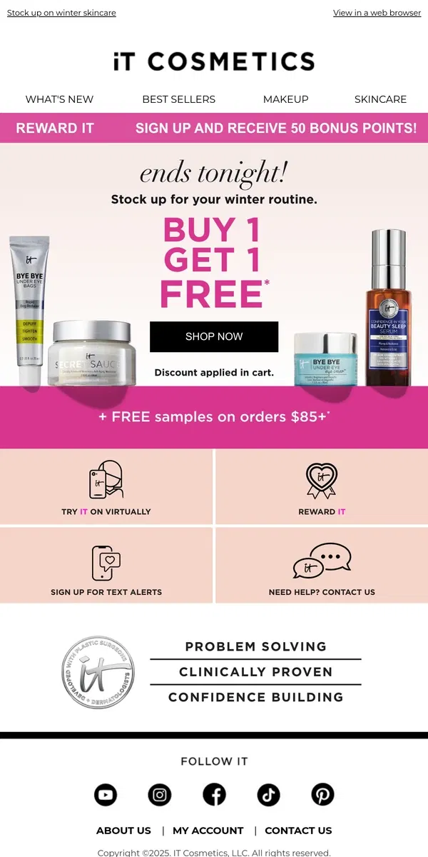 Email from IT Cosmetics. Ends Tonight: Buy 1 Get 1 FREE!