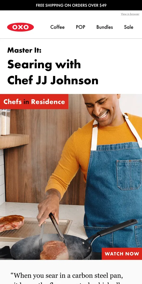 Email from OXO. Chef JJ Johnson: pan sear like a pro