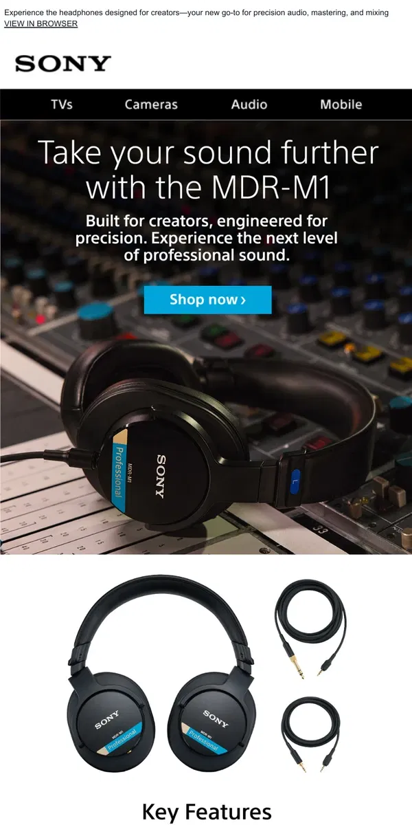 Email from Sony. The Wait Is Over | MDR-M1 Headphones Are Now Available