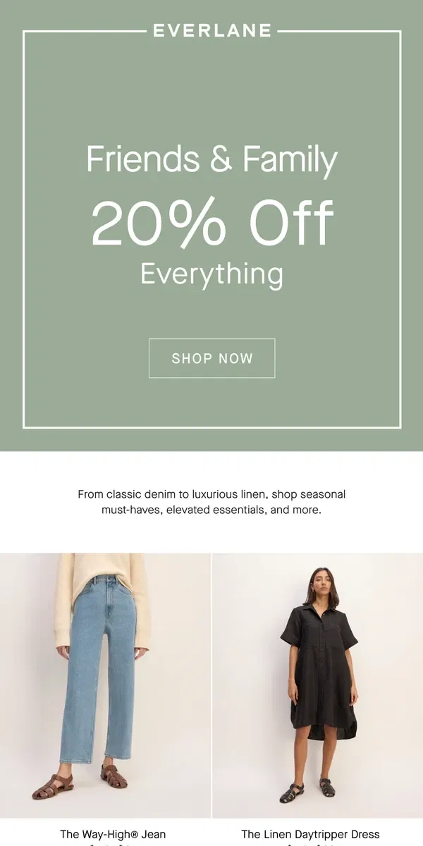 Email from Everlane. 20% Off Everything: Friends & Family