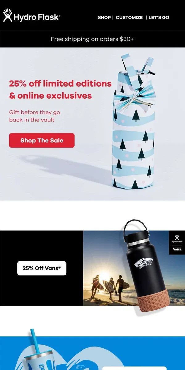 Email from Hydro Flask. 25% off limited editions & online exclusives