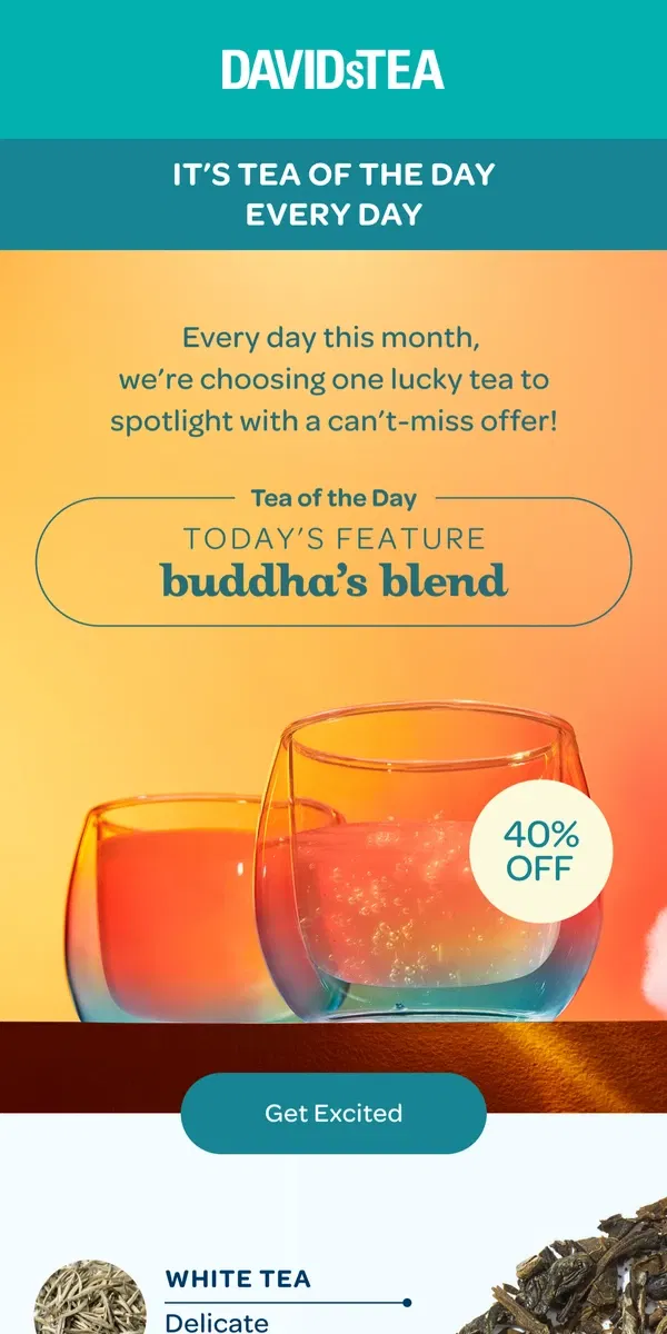 Email from DAVIDsTEA. KEEP CALM. This tea is 40% off 🧘