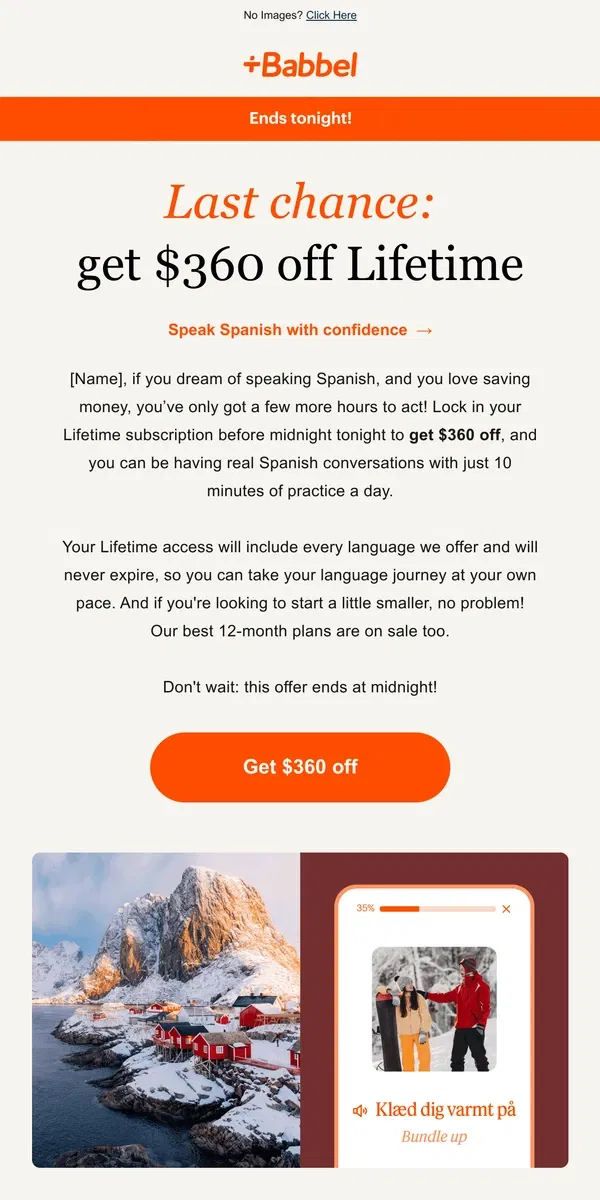 Email from Babbel. Well [Name], this is it for $360 off Lifetime 👋 