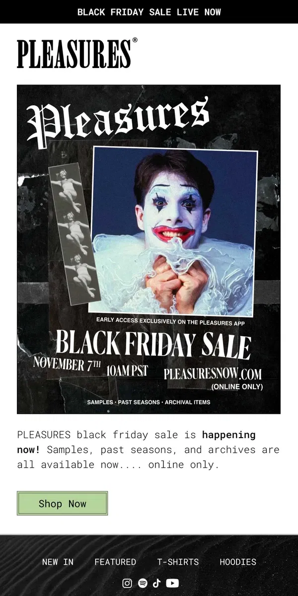 Email from PLEASURES. Black Friday Sale is Now!!