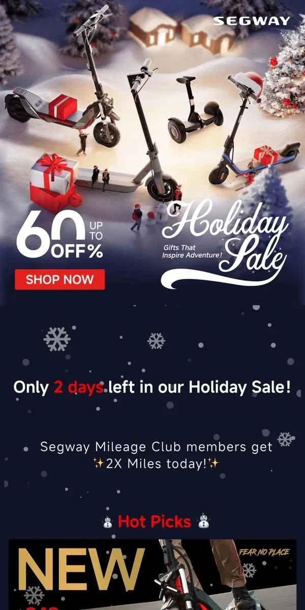 Email from Segway. 🎄 Just 2 Days Left: Double the Miles, Double the Cheer!