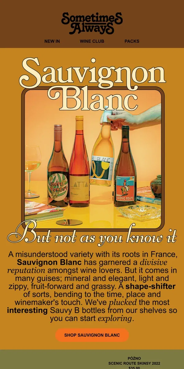 Email from Sometimes Always. Sauvignon Blanc ➺ But Not As You Know It