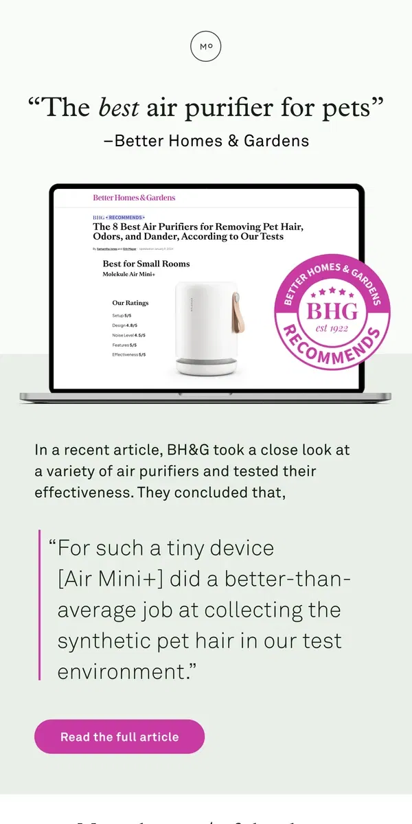 Email from Molekule. Better Homes & Gardens had this to say about Air Mini+