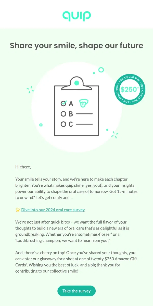 Email from quip. Your two(oth) cents could win you $250