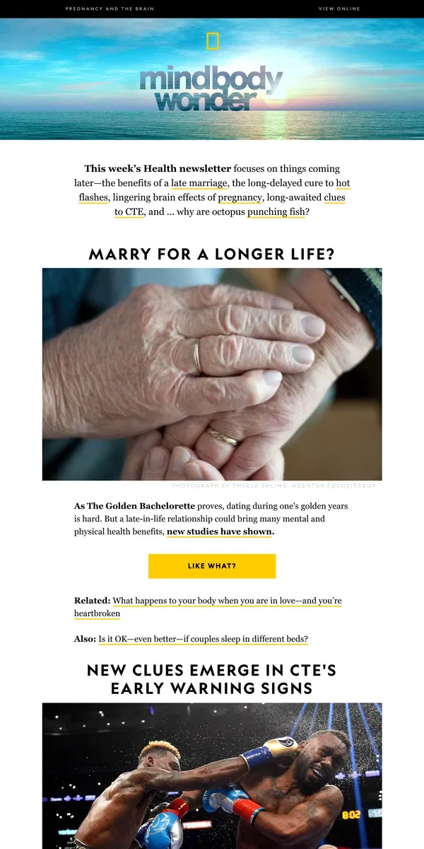 Email from National Geographic. There are real health benefits to getting married—even later in life