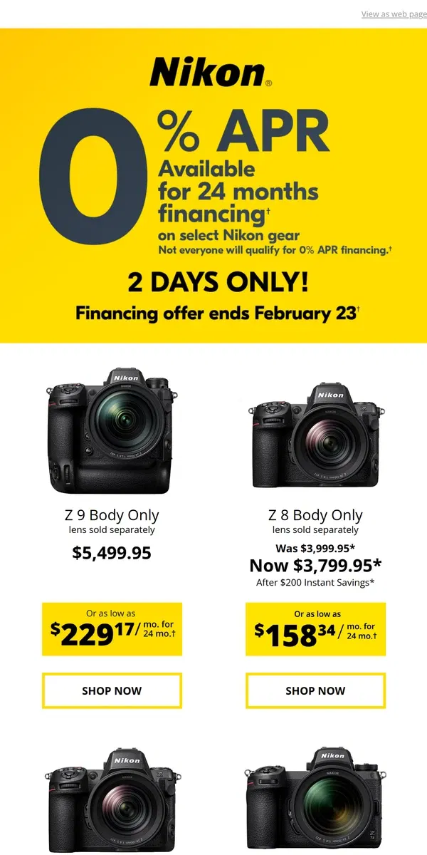 Email from Nikon. 0% APR 24 Month Financing - 2 DAYS ONLY