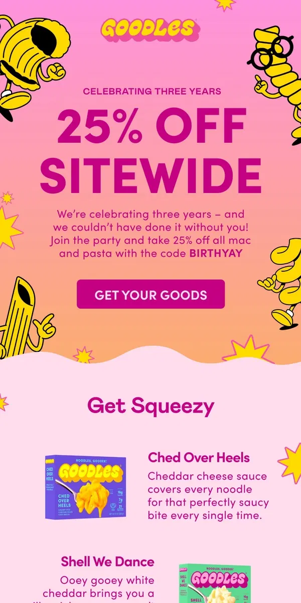 Email from Goodles. 25% off for our birthday 🎂