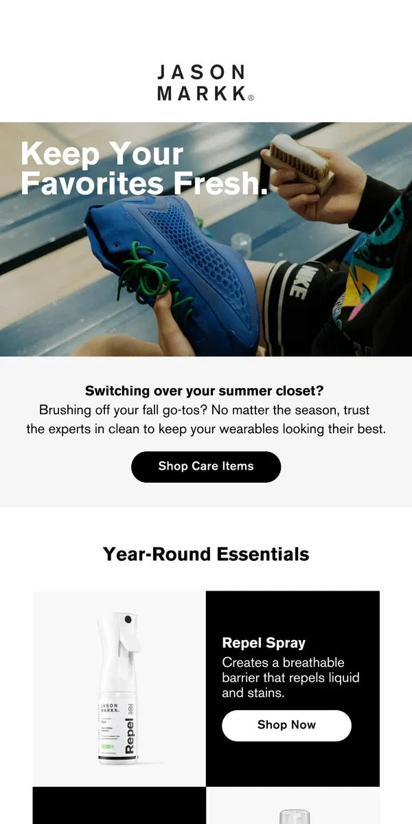 Email from Jason Markk. Year-round care? ✅