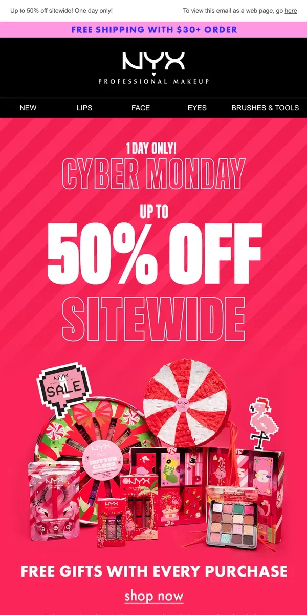 Email from NYX Professional Makeup. CYBER MONDAY IS HERE 🤖