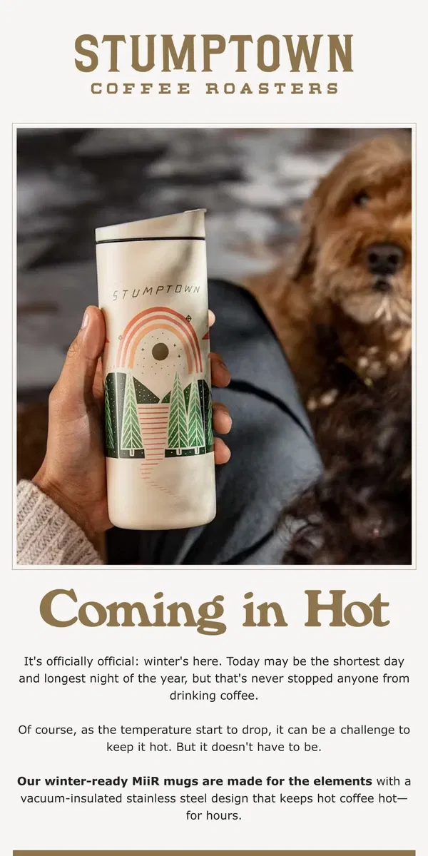 Email from Stumptown Coffee Roasters. Yes, it’s hot in here