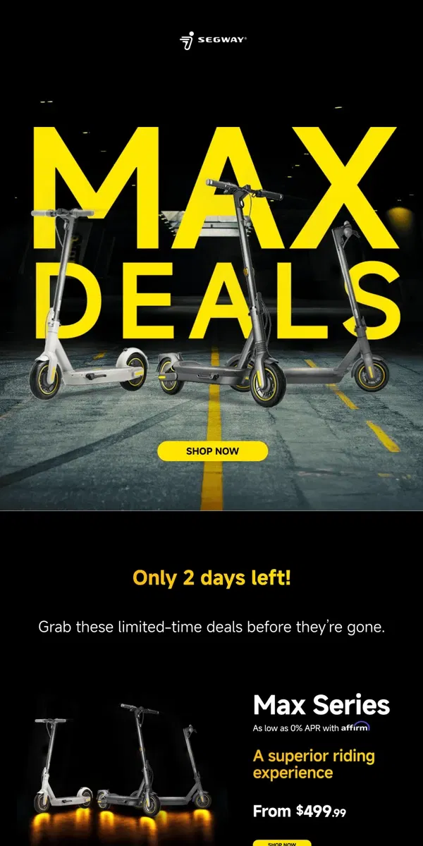 Email from Segway. ⏰ Only 2 Days Left! Max Series Sale Ends Soon.