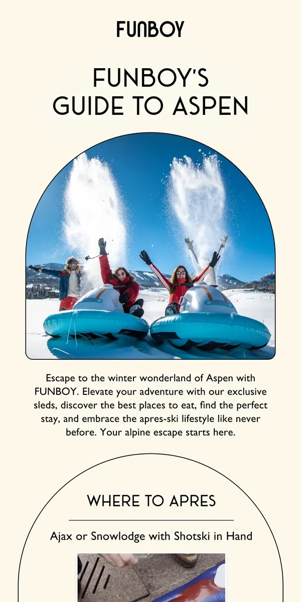 Email from FUNBOY. FUNBOY’s Guide to Aspen 🏔️