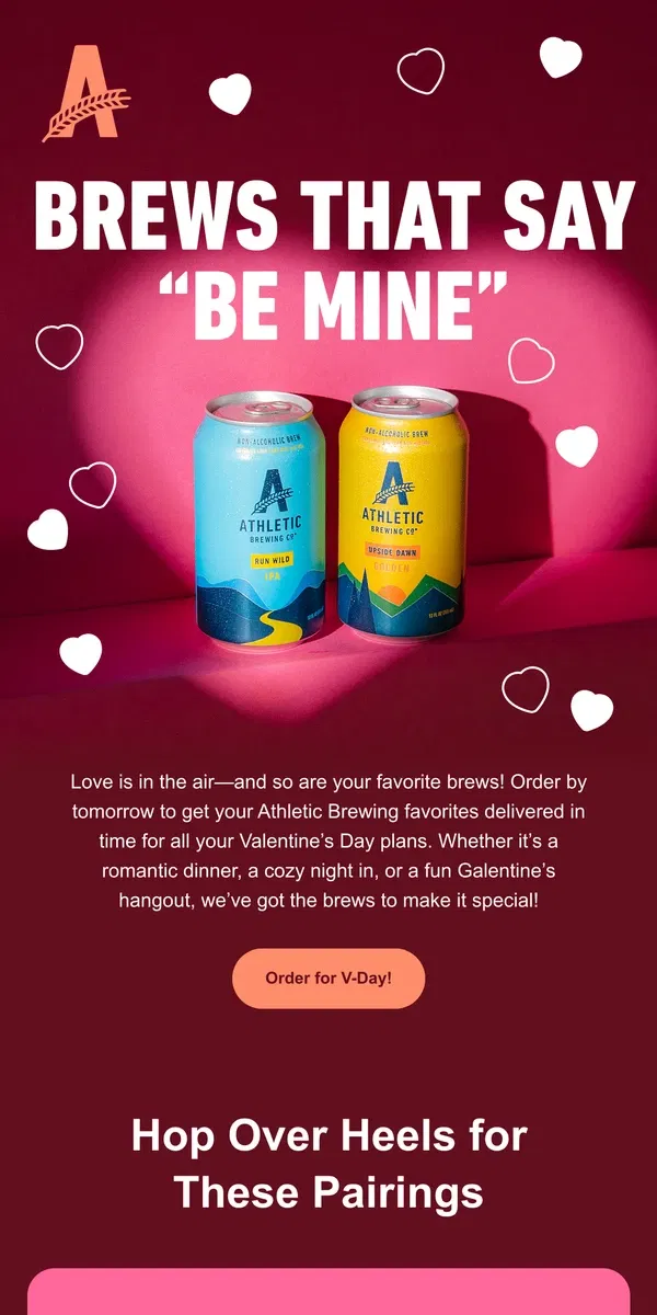 Email from Athletic Brewing Co. Order by Tomorrow for the Perfect Valentine’s Pairing! 💕🍻