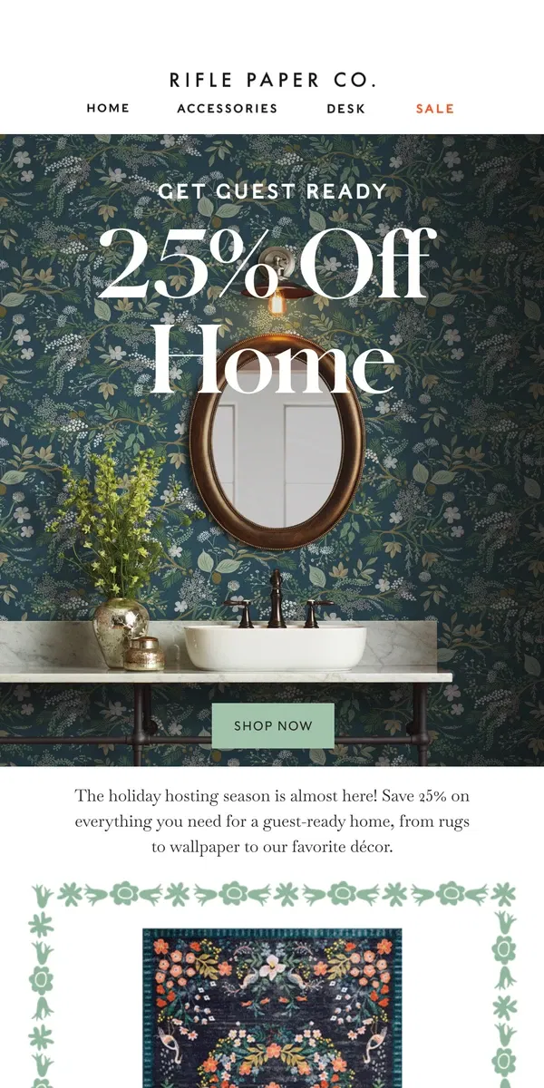 Email from Rifle Paper Co.. ✨ 25% OFF HOME ✨