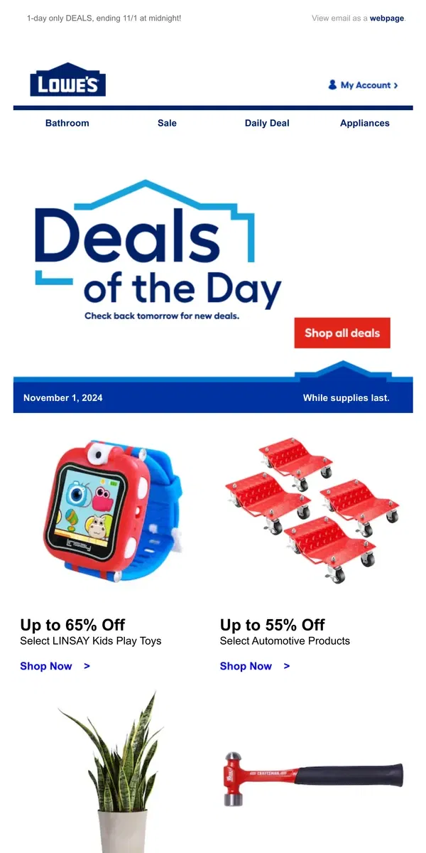 Email from Lowe's. LIMITED TIME deals, just for today.