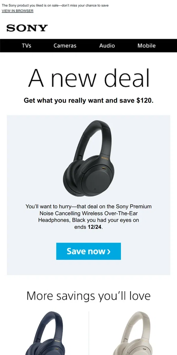 Email from Sony. New Deal Alert: an Item You Liked is Now $120 Off