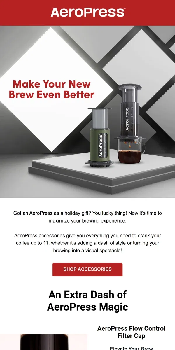 Email from AeroPress. Got a New AeroPress? Time to Accessorize