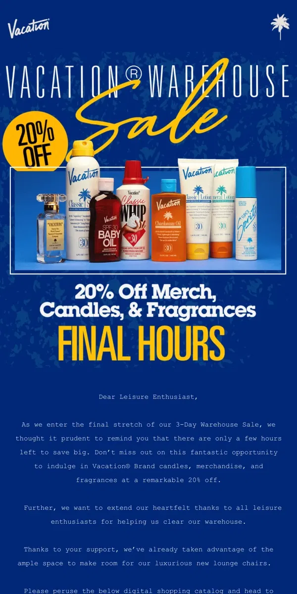 Email from Vacation. ⏱️ FINAL HOURS! 20% OFF Candles, Merch, and Fragrance!