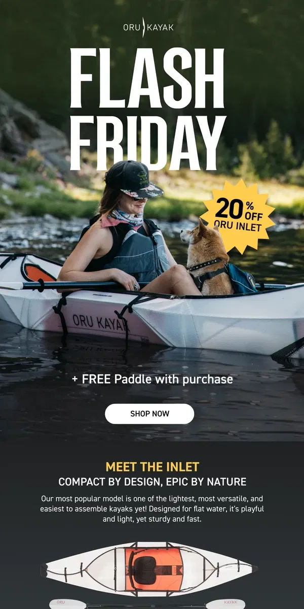 Email from Oru Kayak. Flash Friday: 20% Off Inlet + Free Paddle ⚡