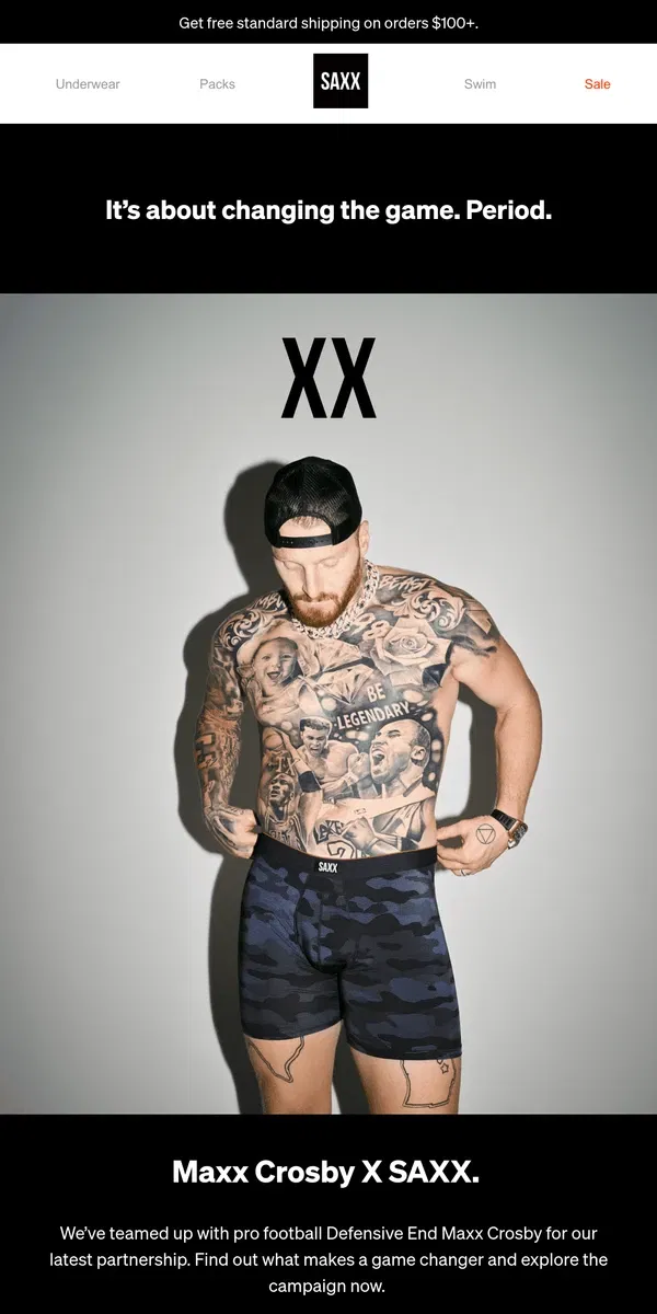 Email from SAXX Underwear. Announcing: SAXX X Maxx Crosby, Pro Football Player