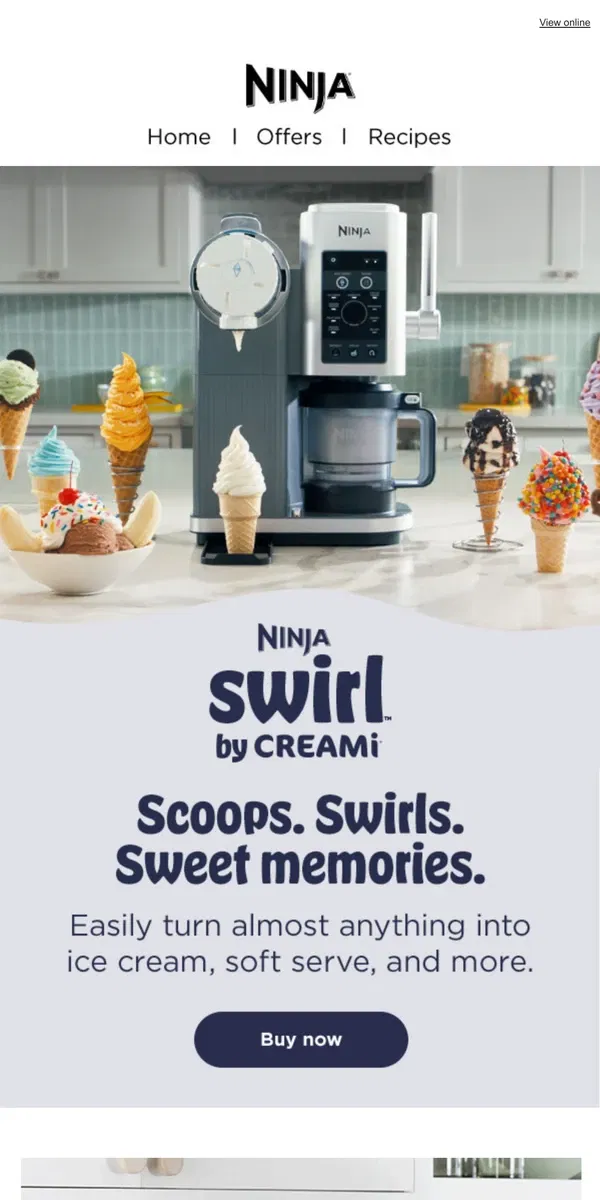 Email from Ninja Kitchen. AVAILABLE NOW: Ninja Swirl™ by CREAMi® 🎉🍦