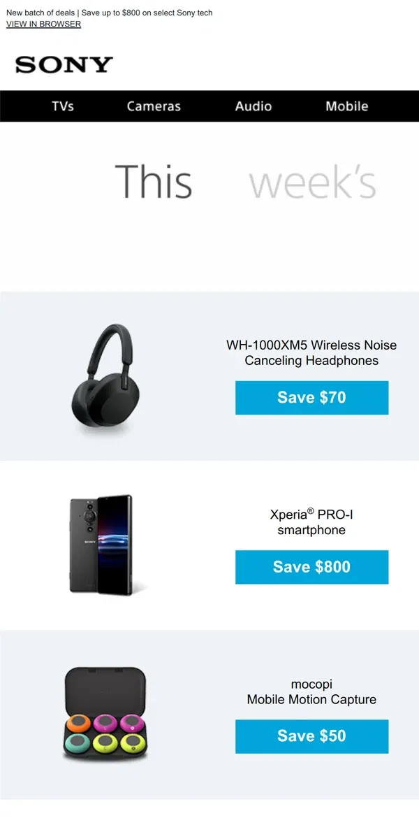 Email from Sony. Check Out These New Savings | Up to $800 Off