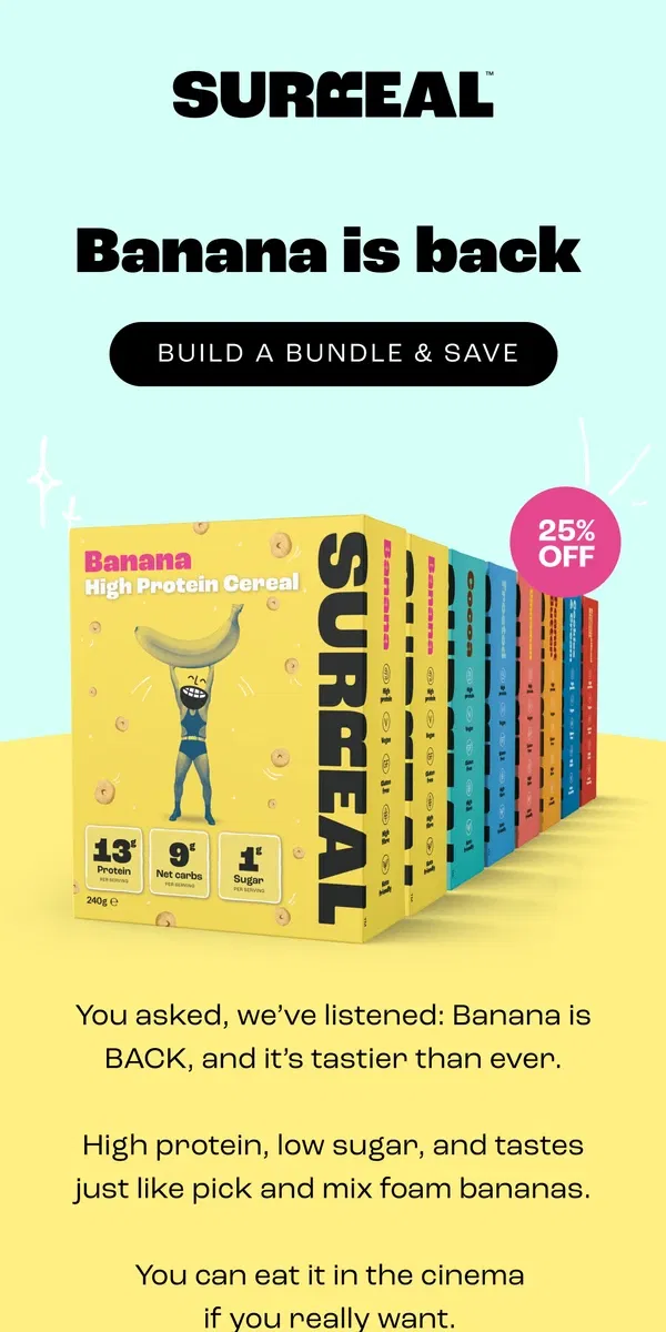 Email from Surreal. Stock Up & Save 25% 🍌