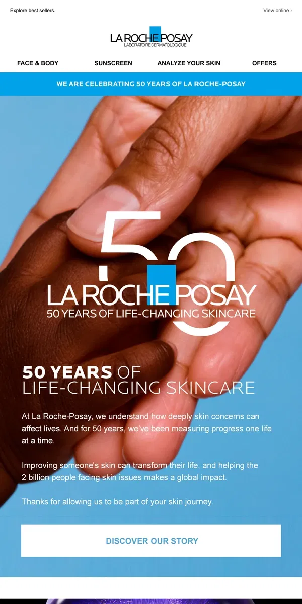 Email from La Roche-Posay. We're celebrating 50 years of life-changing skincare!