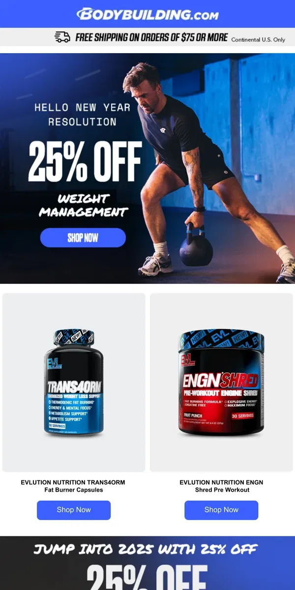 Email from Bodybuilding.com. Your best body starts here – 25% off weight management supplements!