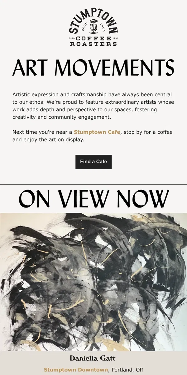 Email from Stumptown Coffee Roasters. Come for the coffee, stay for the art