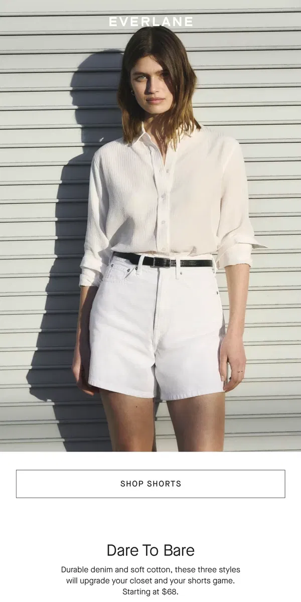 Email from Everlane. New Shorts That Score Big Style Points