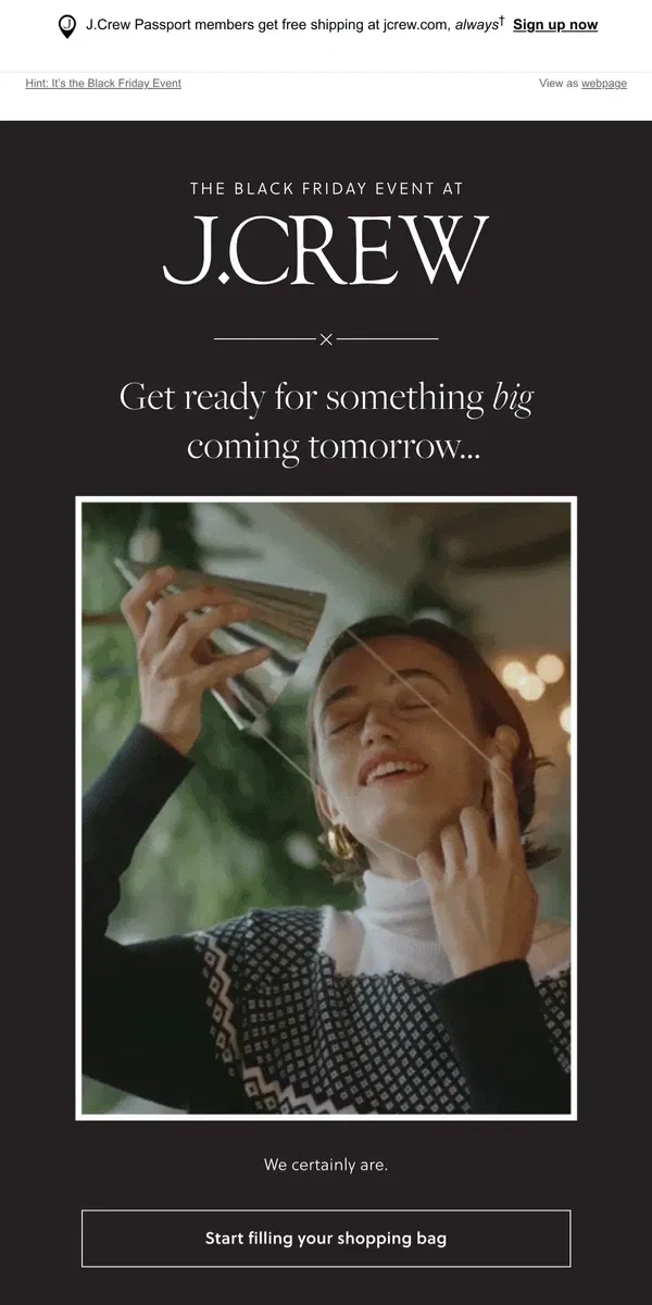 Email from J.Crew. Something *big* is coming tomorrow…