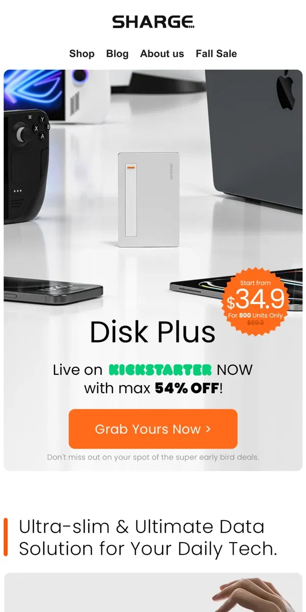 Email from SHARGE. Disk Plus: Works with all your devices. Live Now on Kickstarter!