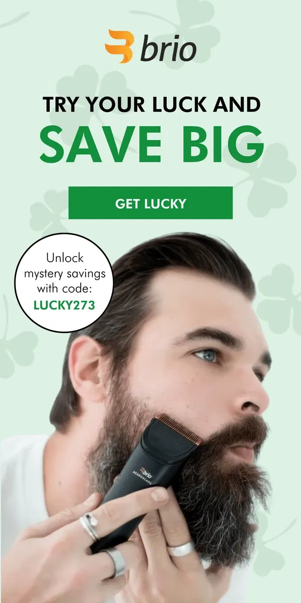 Email from Brio Product Group. 🍀 Test your luck and save BIG