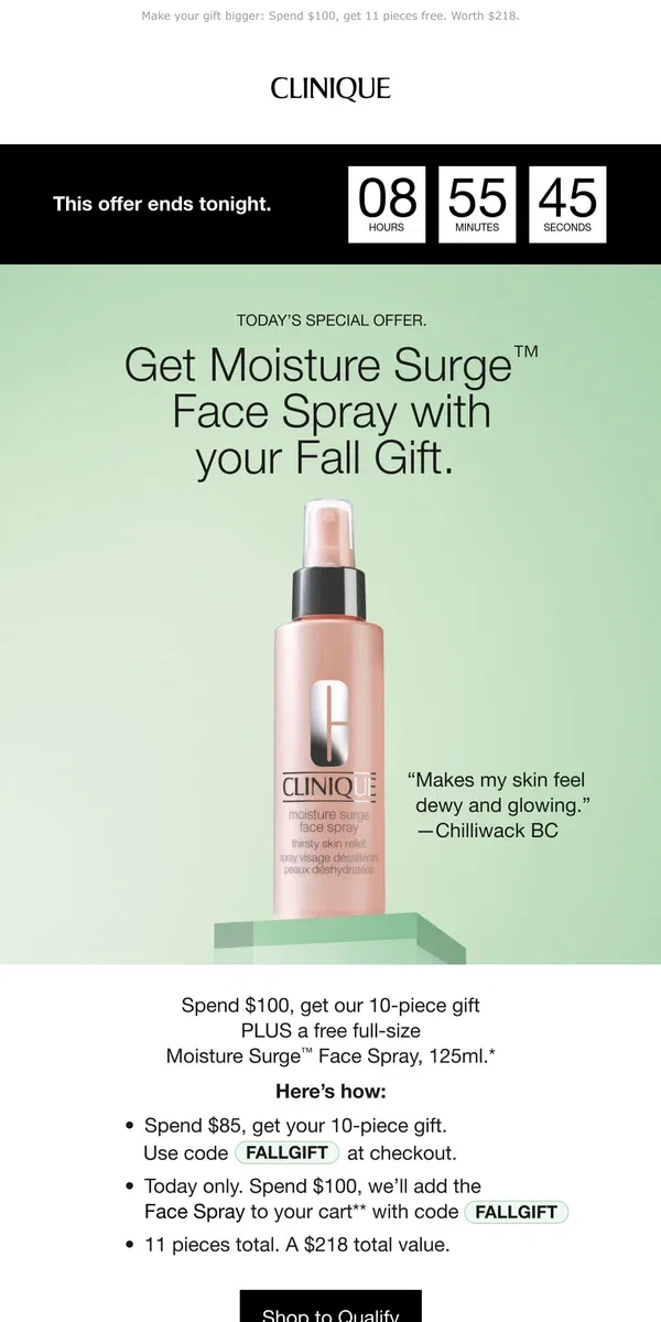 Email from Clinique. JUST HOURS LEFT. Add full-size Moisture Surge™ Face Spray to your Fall Gift.  