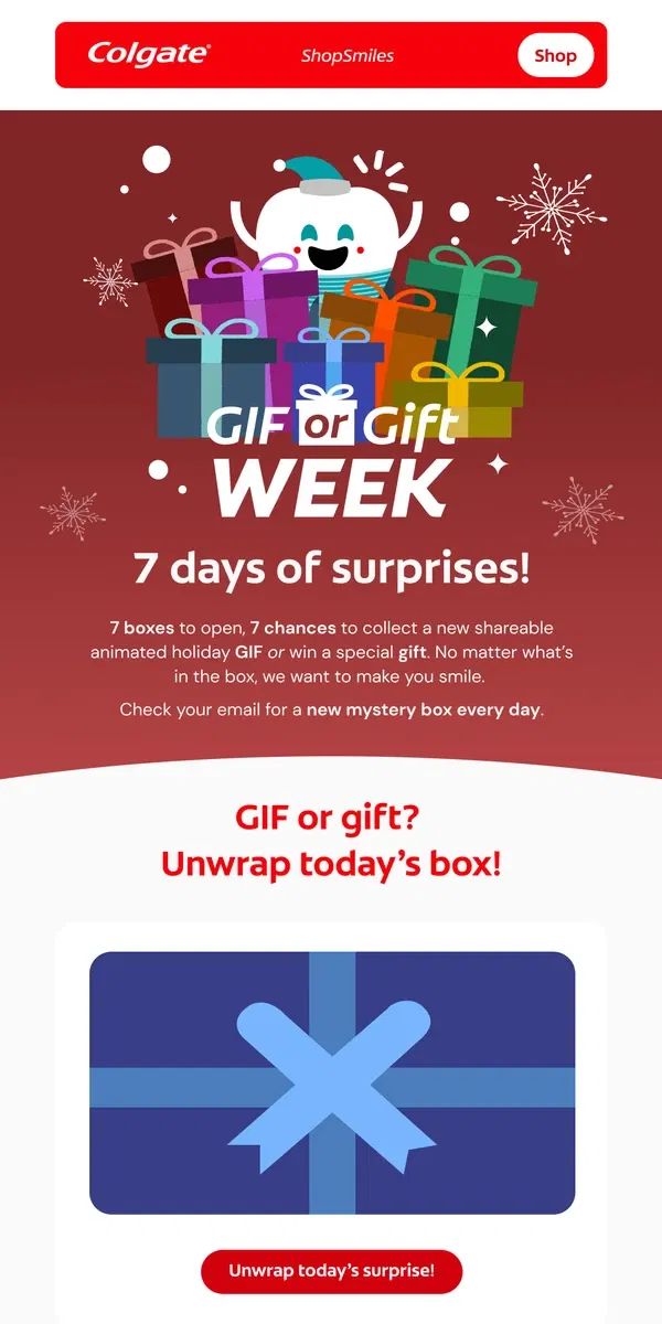 Email from Colgate. 7 days, 7 surprises! Open now!