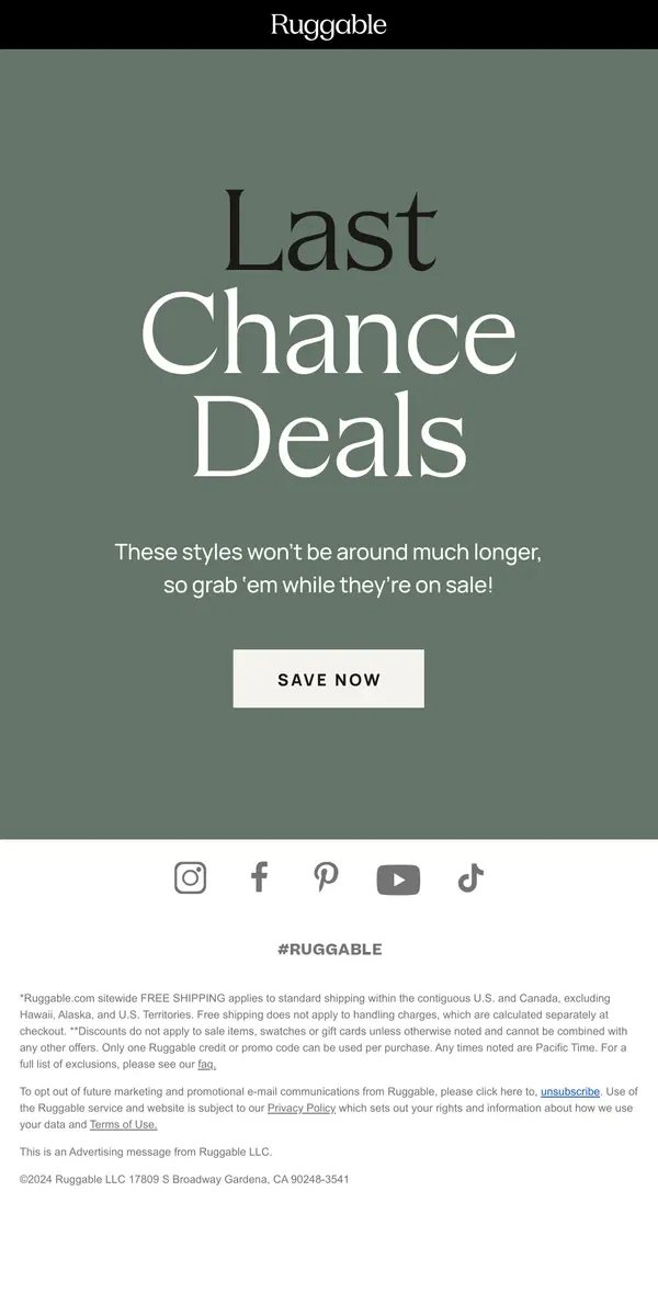 Email from Ruggable. Save on these last chance styles before they’re gone