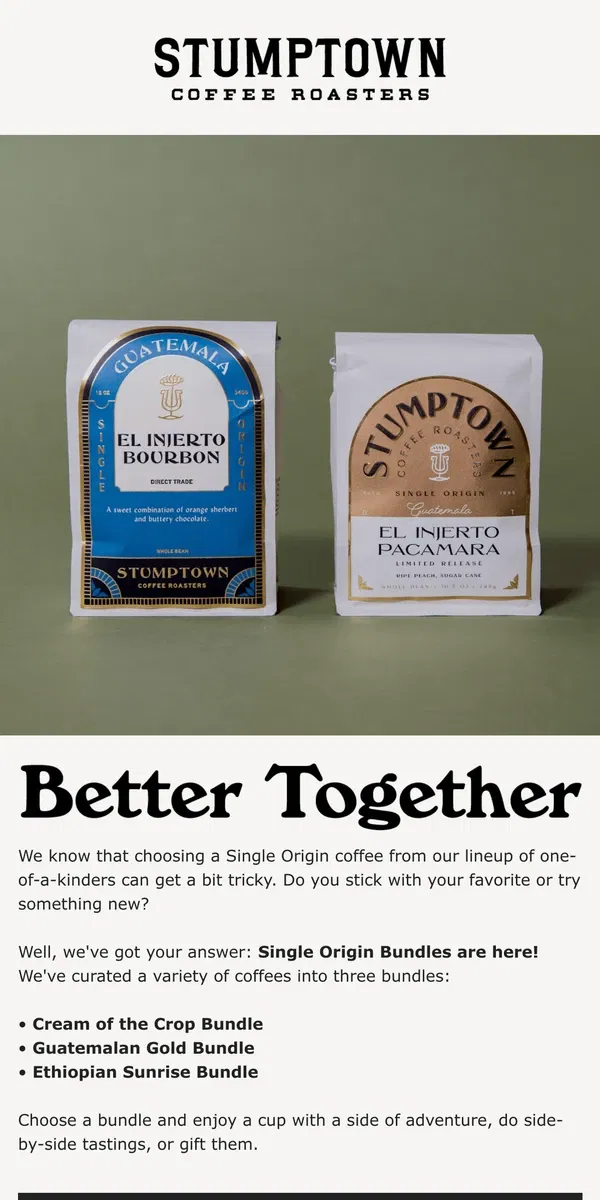 Email from Stumptown Coffee Roasters. Bundle up—it’s a single origin party