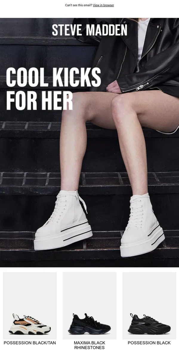 Email from Steve Madden. New Sneakers For Him & Her