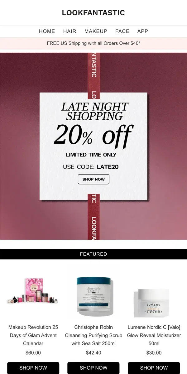 Email from LOOKFANTASTIC. Late Night Shopping: 20% OFF