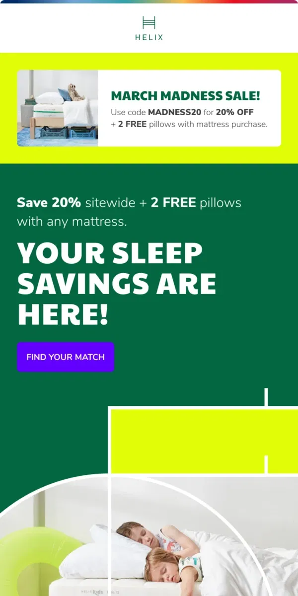 Email from Helix. March Madness Savings are HERE!