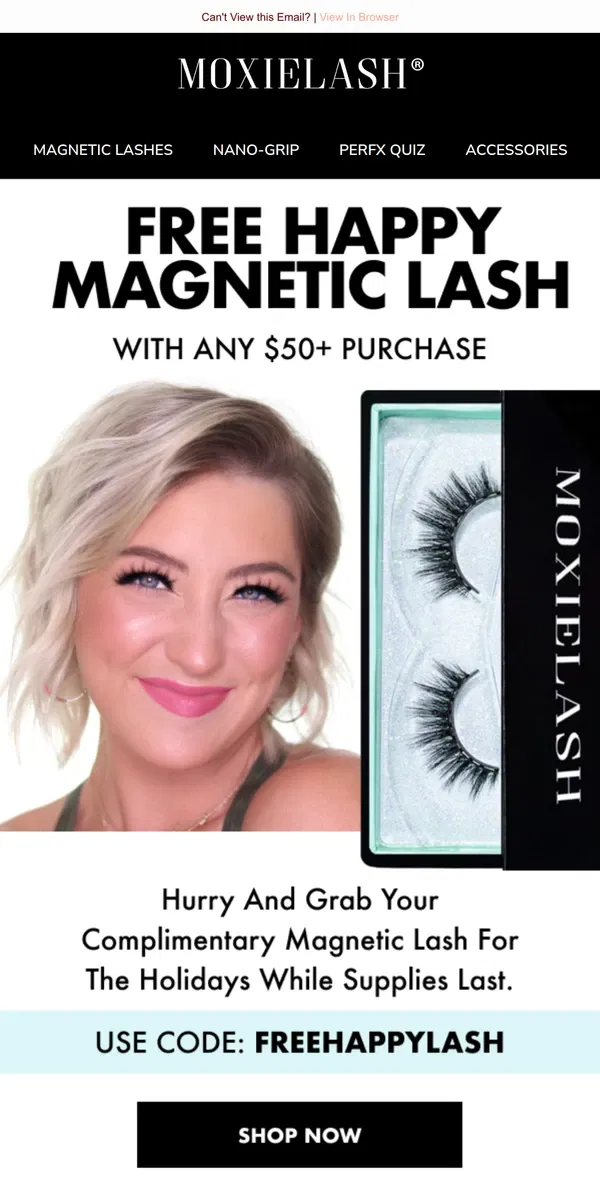 Email from MoxieLash. ✨FREE✨ Magnetic Happy Lash when you spend $50+