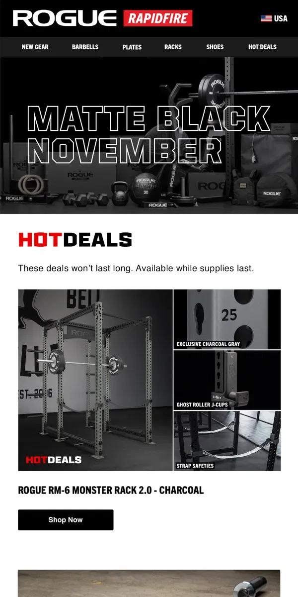 Email from Rogue Fitness. Matte Black November Hot Deals: Rogue RM-6 Monster Rack 2.0, Rogue Curl Bar, Rogue Velocidor & More!