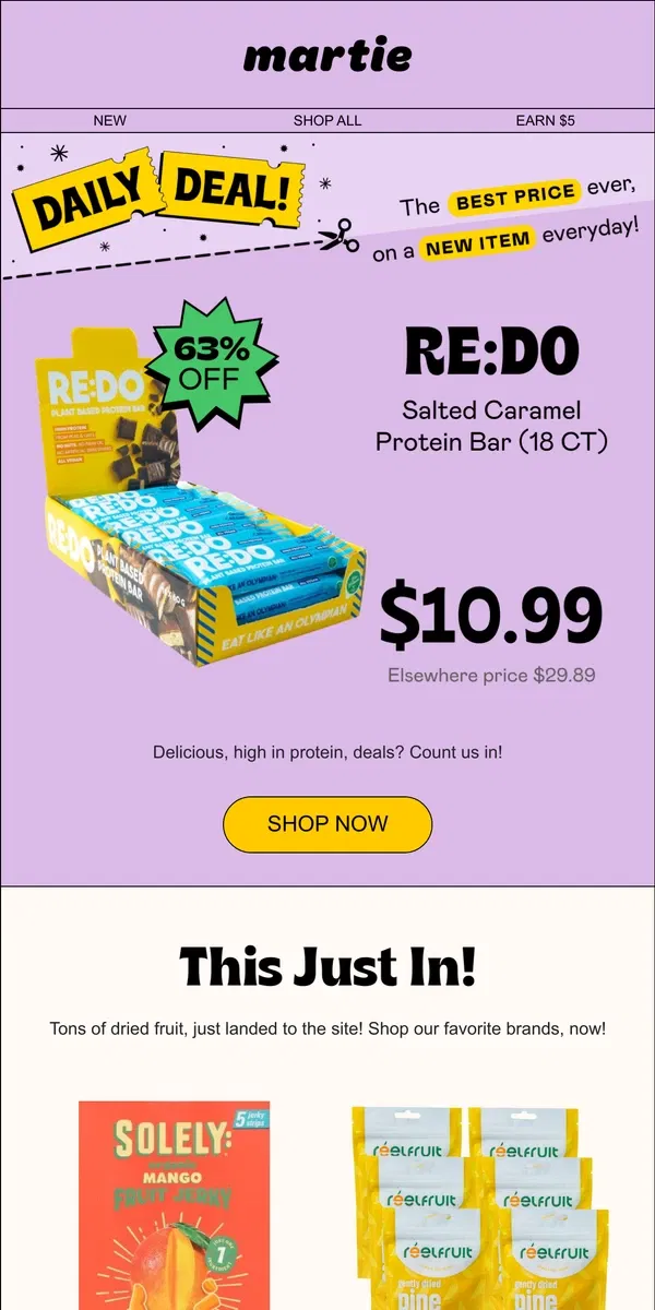 Email from Martie. 🍍🥭 ReelFruit, Solely Organics...your FAVE dried fruit brands are BACK!